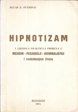 Hipnotizam i njegova praktična primena