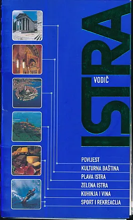 Istra : vodič