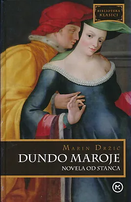 Dundo Maroje, Novela od stanca