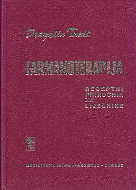 Farmakoterapija : receptni priručnik za liječnike
