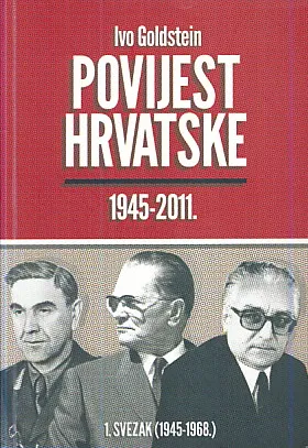 Povijest Hrvatske 1945-2011. sv. 1-3