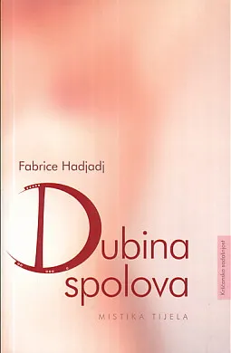 Dubina spolova - mistika tijela