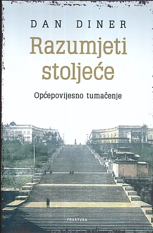 Razumjeti stoljeće: Općepovijesno tumačenje