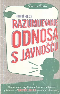Priručnik za razumijevanje odnosa s javnošću