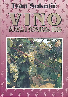 Vino, sunca i čovjeka rod