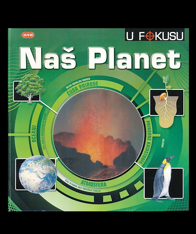 U fokusu: Naš planet