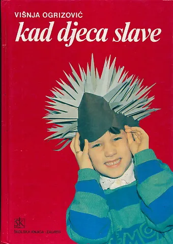 Kad djeca slave