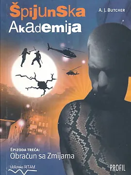 Špijunska akademija 3: Obračun sa Zmijama