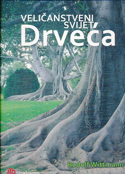 Veličanstveni svijet drveća
