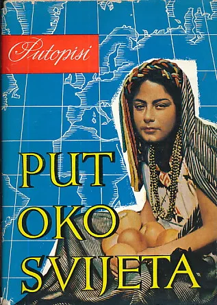 Put oko svijeta - putopisi