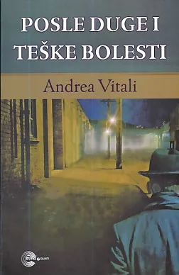 Posle duge i teške bolesti