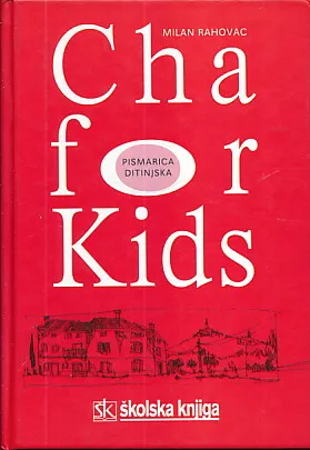 Cha for kids - Pismarica ditinjska