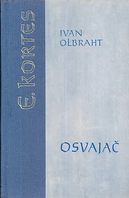 Osvajač - Ernando Kortes