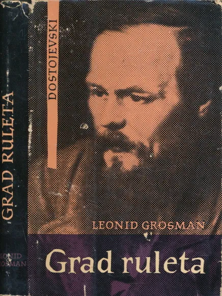 Grad ruleta - Fjodor M. Dostojevski
