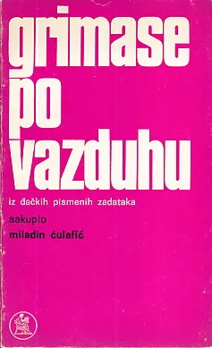 Grimase po vazduhu iz đačkih pismenih zadataka