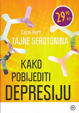 Tajne serotonina - kako pobijediti depresiju