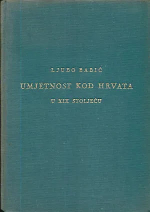 Umjetnost kod Hrvata u XIX. stoljeću