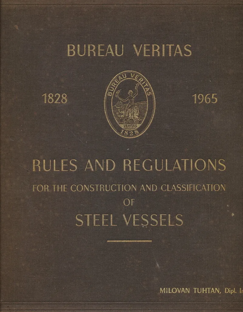 Bureau Veritas 1828 - 1965. Rules and regulations