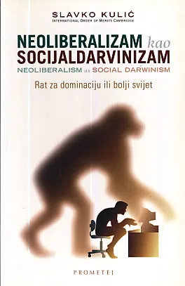 Neoliberalizam kao socijaldarvinizam
