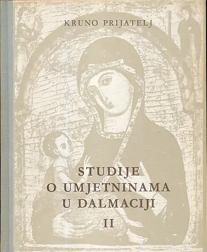 Studije o umjetninama u Dalmaciji II