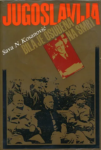 Jugoslavija: bila je osuđena na smrt