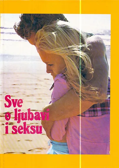 Sve o ljubavi i seksu