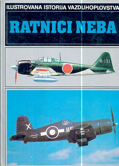 Ratnici neba (Ilustrovana istorija vazduhoplovstva)