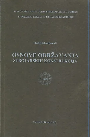 Osnove održavanja strojarskih konstrukcija