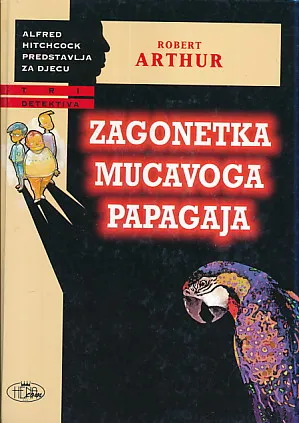 Tri detektiva - Zagonetka mucavoga papagaja