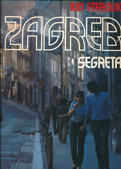 Zagreb - Segreta