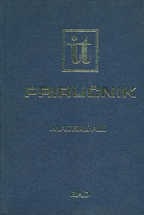 Inženjersko tehnički priručnik : Materijali