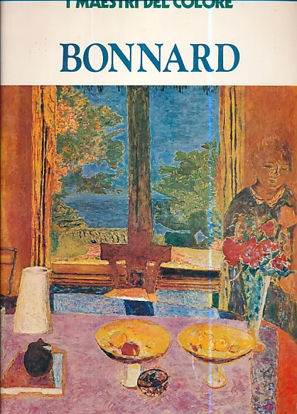 I maestri del colore : Bonnard