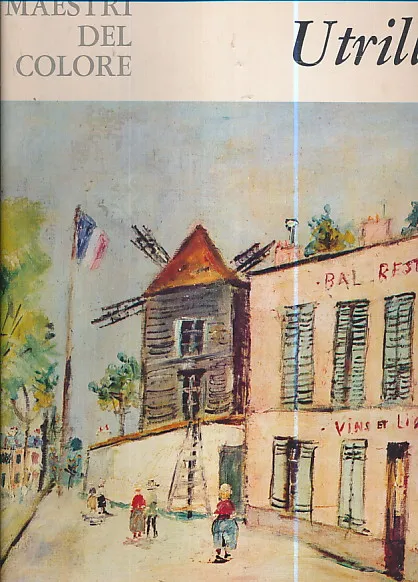 I maestri del colore : Utrillo