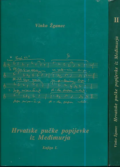 Hrvatske pučke popijevke iz Međimurja, sv. I-II