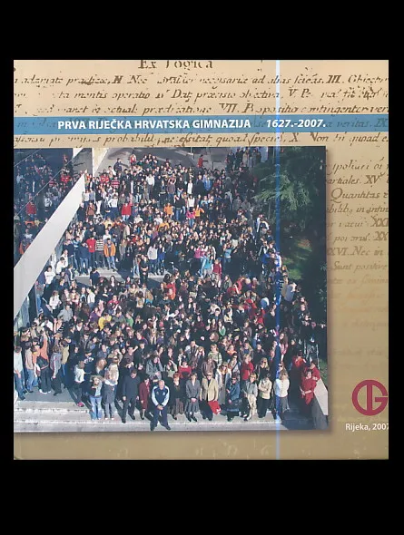 Prva riječka hrvatska gimnazija (1627.-2007.)