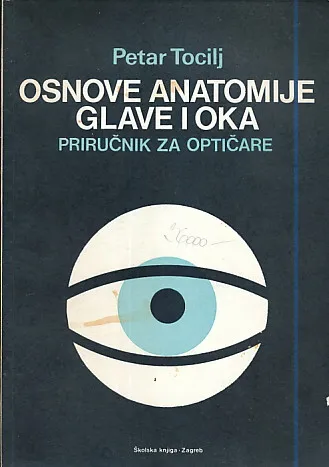 Osnove anatomije glave i oka: priručnik za optičare