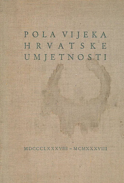 Pola vijeka hrvatske umjetnosti