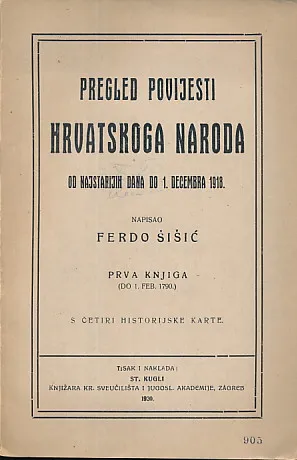 Pregled povijesti hrvatskoga naroda, prva knjiga (do 1. feb. 1790.)