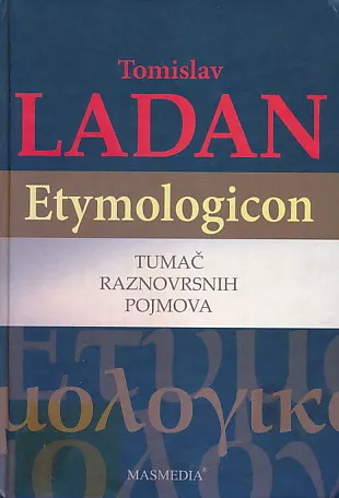 Etymologicon: Tumač raznovrsnih pojmova