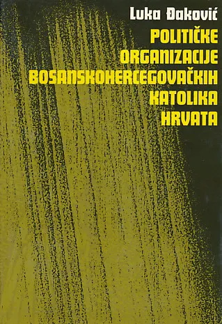 Političke organizacije bosanskohercegovačkih katolika Hrvata