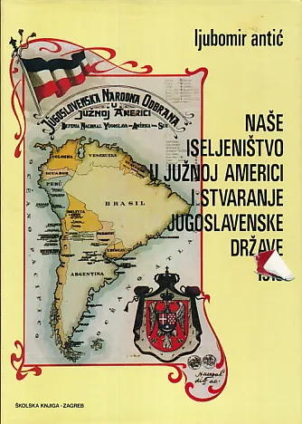 Naše iseljeništvo u Južnoj Americi