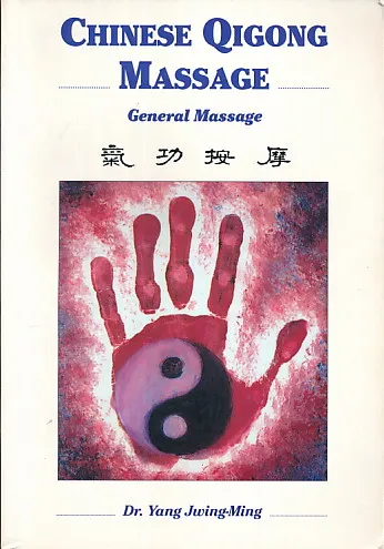 Chinese Qigong Massage: General Massage