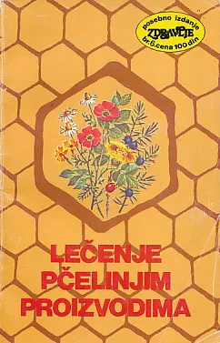 Apiterapija: Lečenje pčelinjim proizvodima