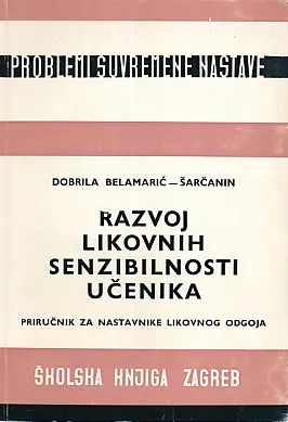 Razvoj likovnih senzibilnosti učenika