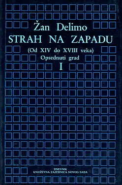 Strah na zapadu (Od XIV do XVIII veka) I - II