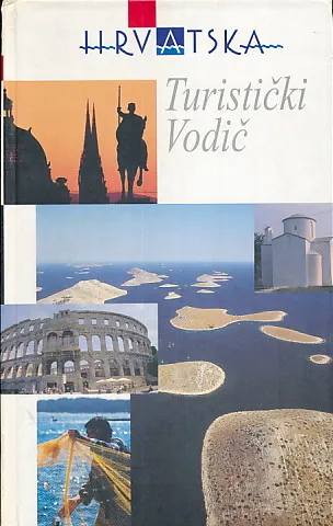 Hrvatska: turistički vodič