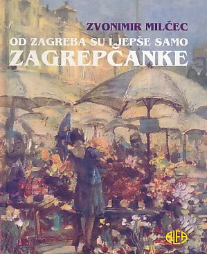 Od Zagreba su ljepše samo Zagrepčanke