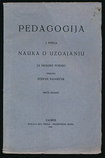 Pedagogija I. knjiga: Nauka o uzgajanju