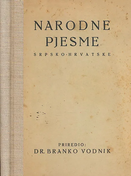 Narodne pjesme srpskohrvatske, I dio: Junačke pjesme