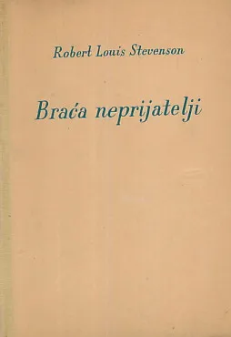 Braća neprijatelji i druge pripovijesti